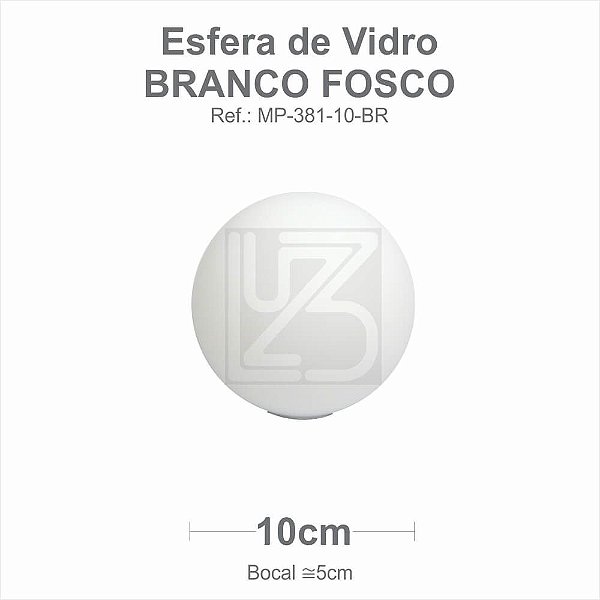 VIDRO ESFERA S/ COLARINHO 10CM BOCAL 4CM - BRANCO FOSCO