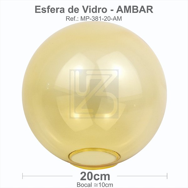 VIDRO ESFERA S/ COLARINHO 20CM BOCAL 10CM - AMBAR