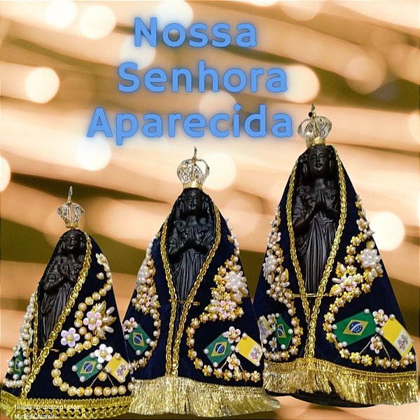 Nossa Senhora Aparecida Manto e Coroa