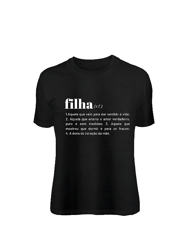 Camiseta infantil significado filha