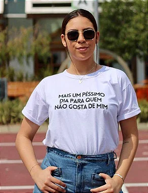 Camiseta Mais um péssimo dia para quem não gosta de mim