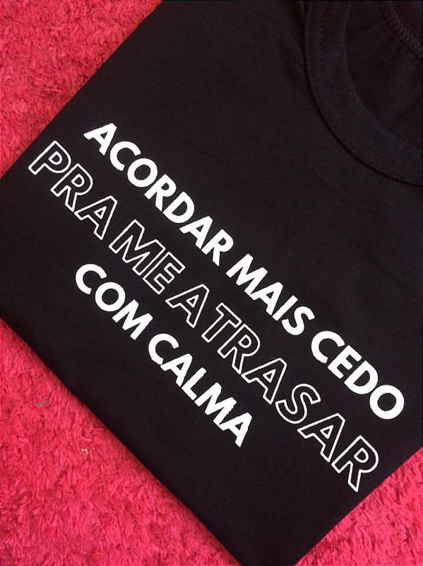 Camiseta Acordar mais cedo