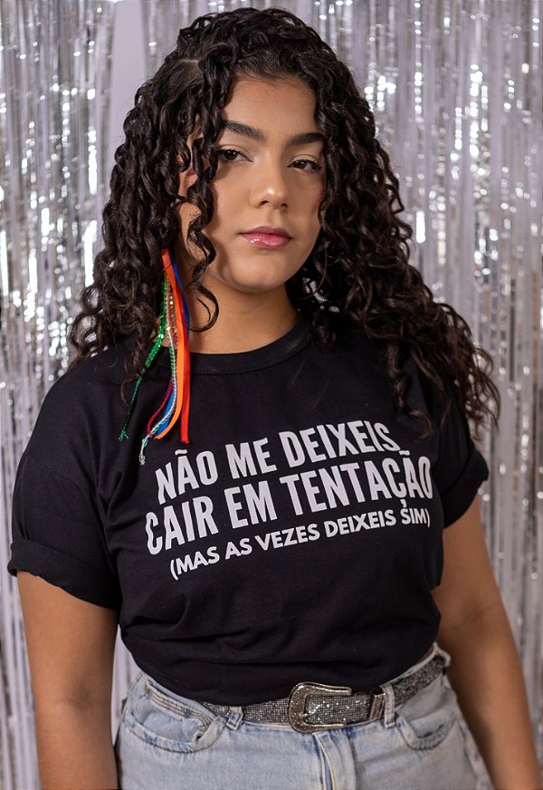 Camiseta Não me deixeis cair em tentação