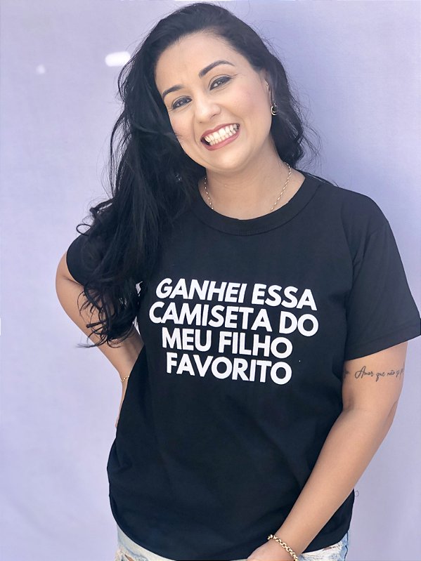 Camiseta Ganhei essa camiseta do meu filho favorito