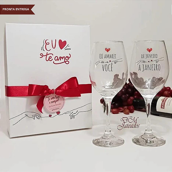 Caixa + 2 Taças para Vinho Vidro -Eu amarei Você / De janeiro a janeiro