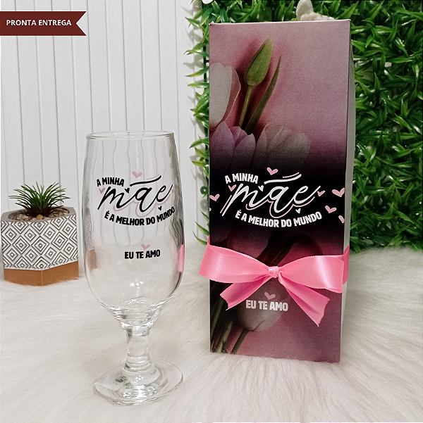 Dia das Mães - Taça Floripa Cerveja + Caixa presente Mãe Te Amo