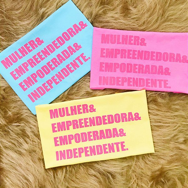 CAMISETA MULHER EMPREENDEDORA - FEMININA - MATERIAL 100% ALGODÃO