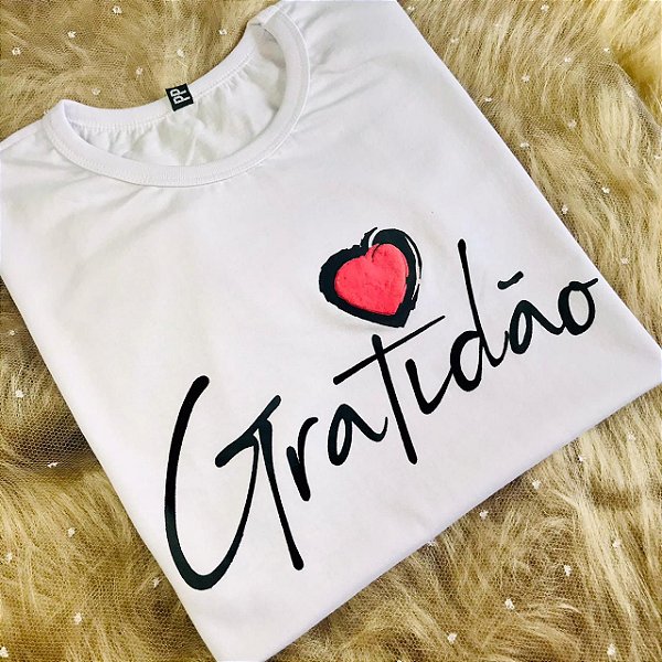CAMISETA GRATIDÃO CORAÇÃO - FEMININA - MATERIAL 100% ALGODÃO