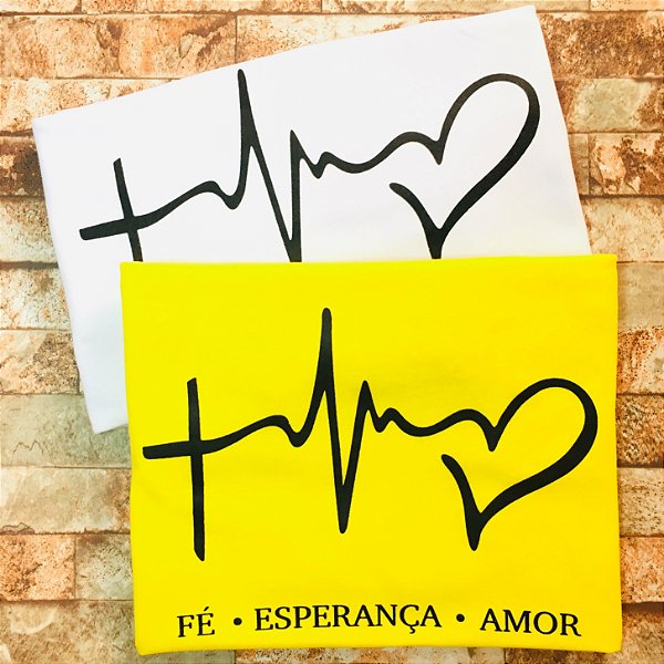 CAMISETA FÉ ESPERANÇA AMOR - FEMININA- MATERIAL 100% ALGODÃO