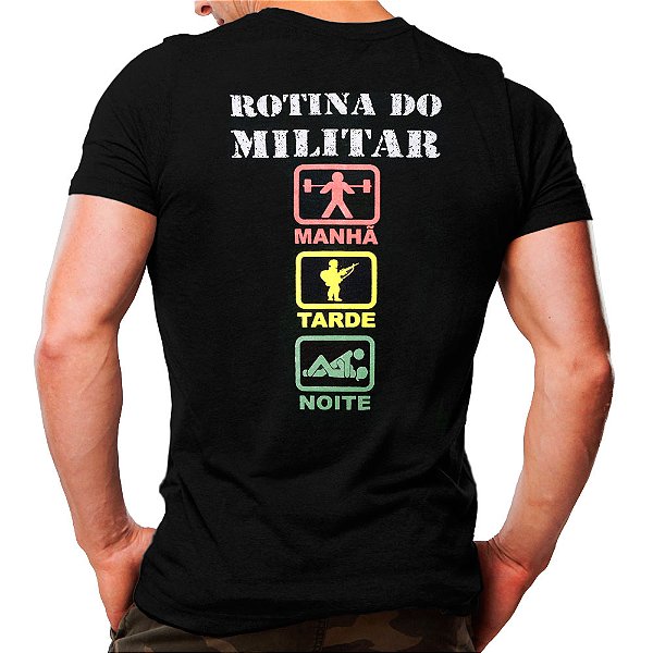 Camiseta Militar Estampada Rotina do Militar Noite
