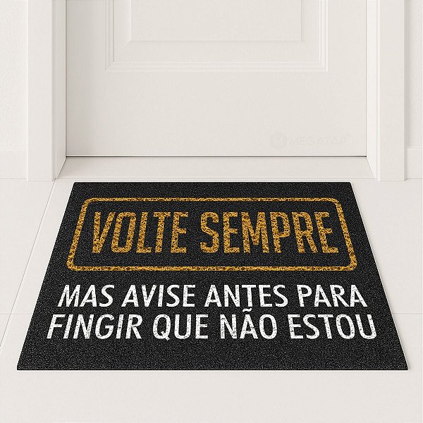 Tapete Capacho VOLTE SEMPRE 60x40 Decorativo Entrada Casa