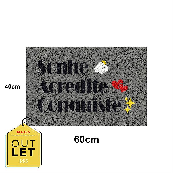 Tapete Capacho SONHE ACREDITE CONQUISTE 60x40 Casa Entrada