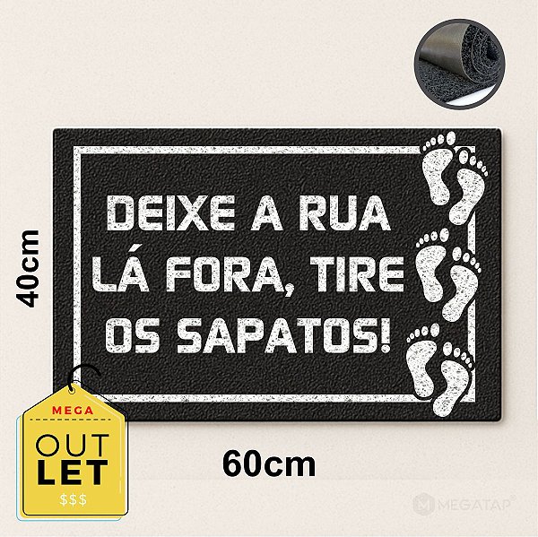Tapete Capacho Tire os Sapatos 60x40 Preto