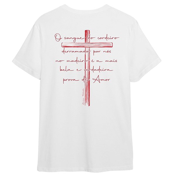 Camiseta O Sangue do Cordeiro Branca