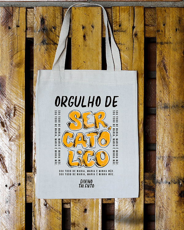 Eco bag Orgulho de ser Católico