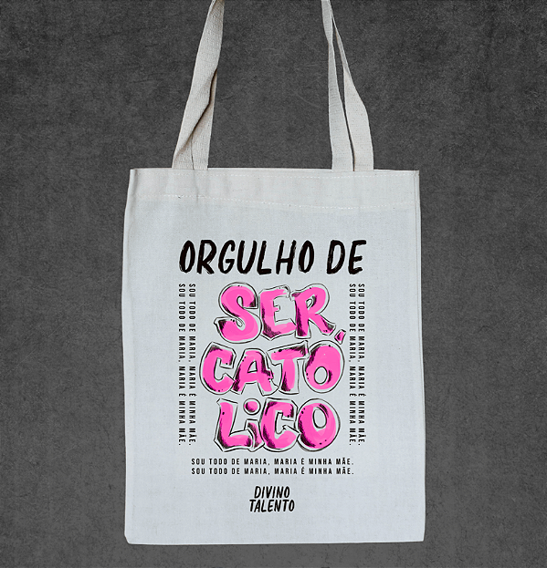 Eco bag Orgulho de ser Católico