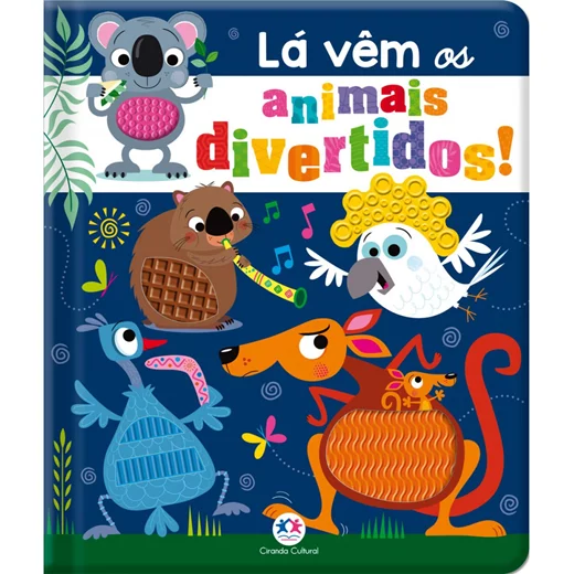 Livro Toque e Sinta Lá Vêm Os Animais Divertidos!