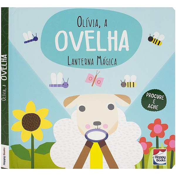 Lanterna Mágica Olívia a Ovelha - Livro Interativo Happy Books