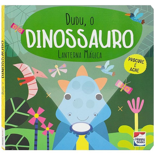 Livro Dudu o Dinossauro: A Caça ao Tesouro com Lanterna Mágica