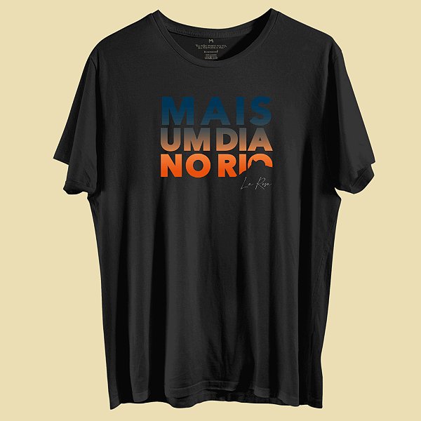 CAMISETA MAIS UM DIA NO RIO