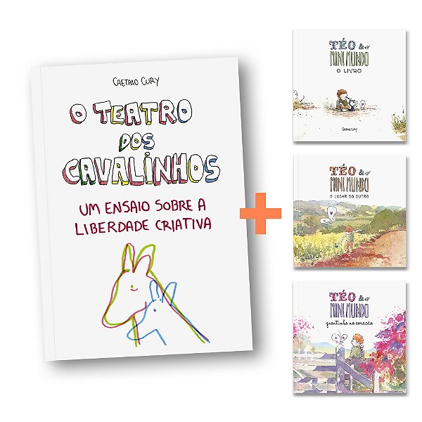 Livro O Teatro dos Cavalinhos + Coleção Téo & O Mini Mundo