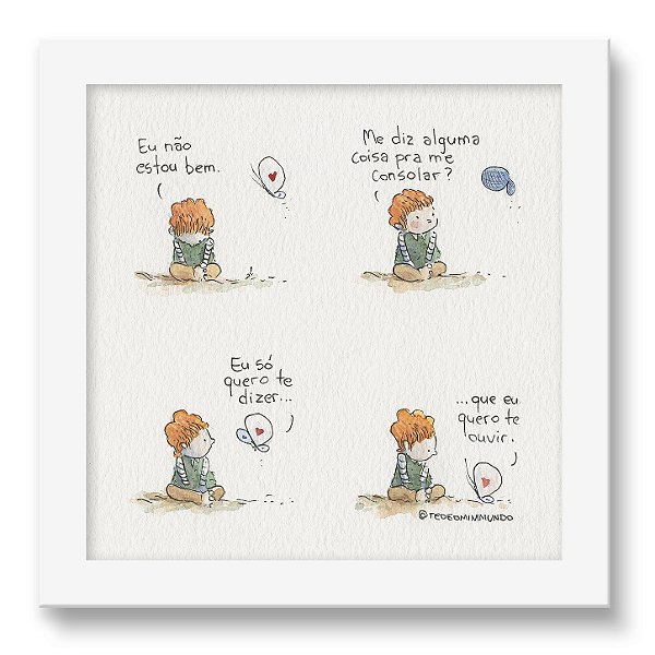 Quadro - Eu Quero Te Ouvir - Tirinha Téo E O Mini Mundo - 15x15 Cm - Moldura Branca