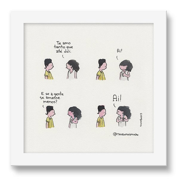 Quadro - Te Amo Tanto Que Até Dói - Téo E O Mini Mundo - 15x15 Cm - Moldura Branca