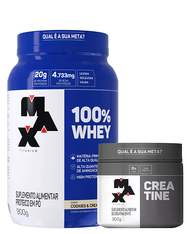 Whey 100% Cookies 900g + Creatina 300g - Max Titanium