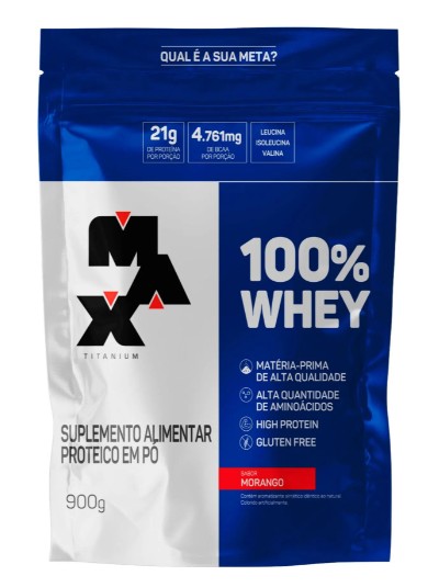 100% Whey Refil 900g Morango - Max Titanium
