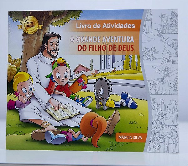 LIVRO DE ATIVIDADES - A GRANDE AVENTURA DO FILHO DE DEUS
