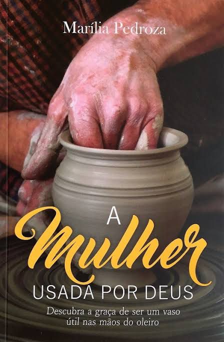A mulher usada por Deus