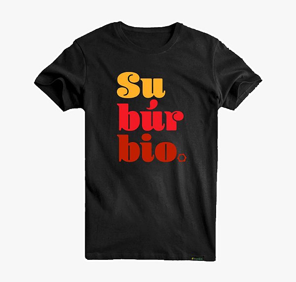 Tshirt Subúrbio2- Tiee