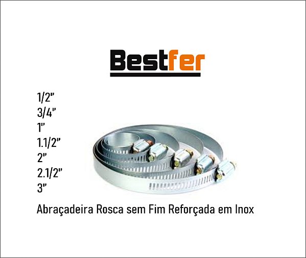Abraçadeira Rosca sem Fim Inox Bestfer