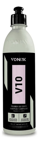 Polidor De Corte Para Verniz Asiático V10 500ml Vonixx