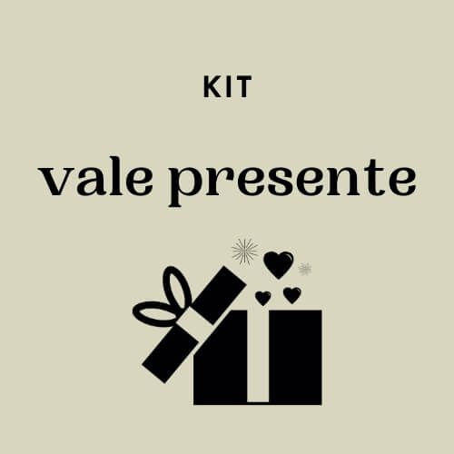 Kit Vale Presente - valor por kit