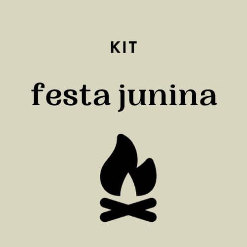 Kit Festa Junina - valor por Kit