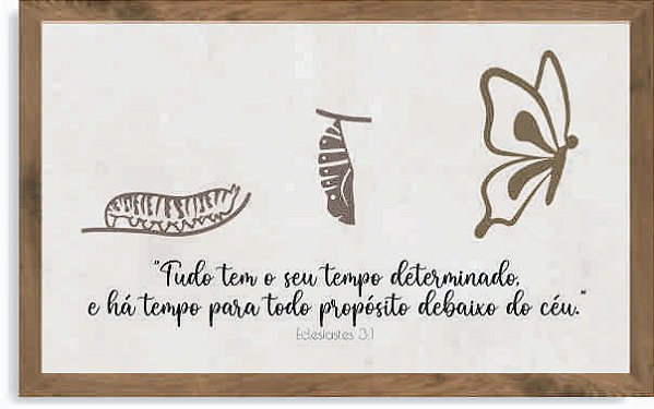 Quadro Rústico Metamorfose