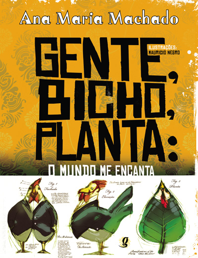 Gente, bicho, planta: o mundo me encanta