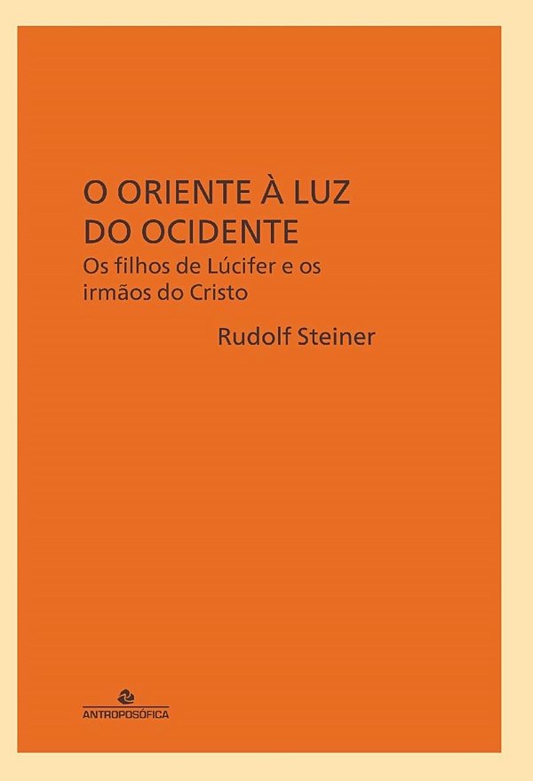 Livro O Oriente à Luz do Ocidente - Rudolf Steiner