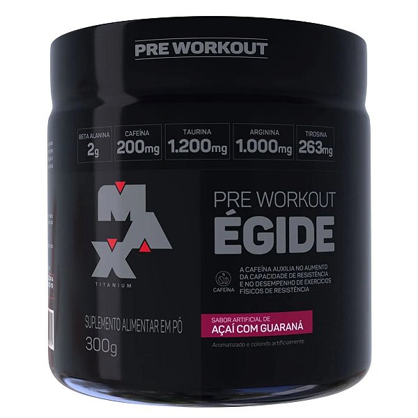 Pré Workout Égide Pote 300g Max Titanium