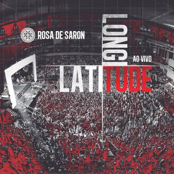 Rosa de Saron - CD - Latitude Longitude (2013)
