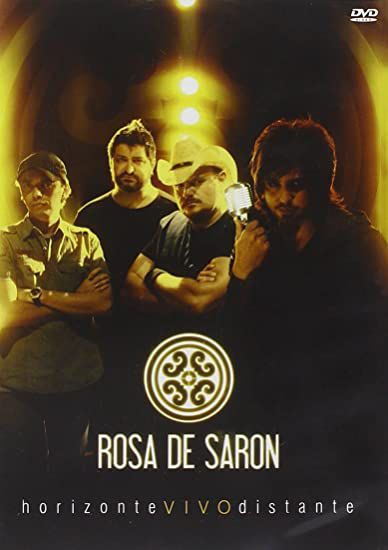Rosa de Saron - DVD - Horizonte Distante (2010)