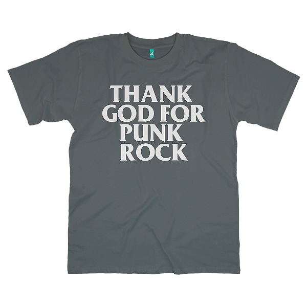 Camiseta "Thank God for Punk Rock"
