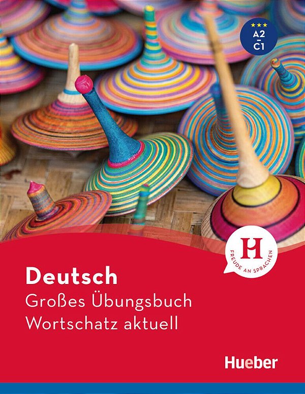 Grosses Übungsbuch Deutsch Wortschatz Aktuell A2 - C1