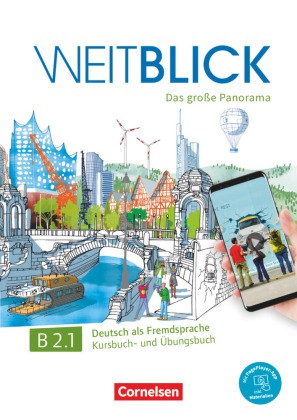 Weitblick B2/1 - Das grosse Panorama - Kurs- und Übungsbuch Inkl. E-Book und PagePlayer-App