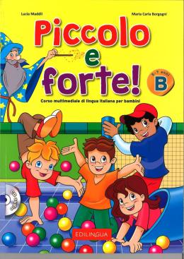 Piccolo e forte! B - Libro + CD Audio