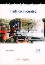 Primiracconti - Traffico in centro + CD audio - A1-A2