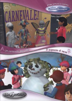 Raccontimmagini - Un carnevale speciale / Il pupazzo di neve - A1+