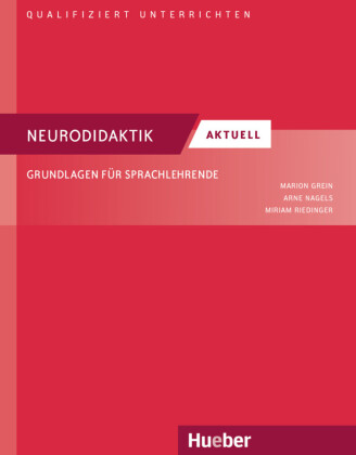 Qualifiziert unterrichten - Neurodidaktik aktuell