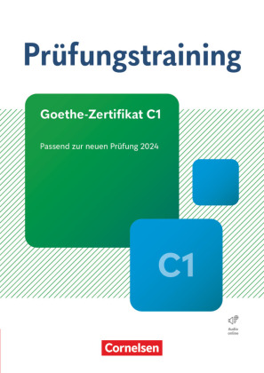 Prüfungstraining DaF C1 - Goethe-Zertifikat C1